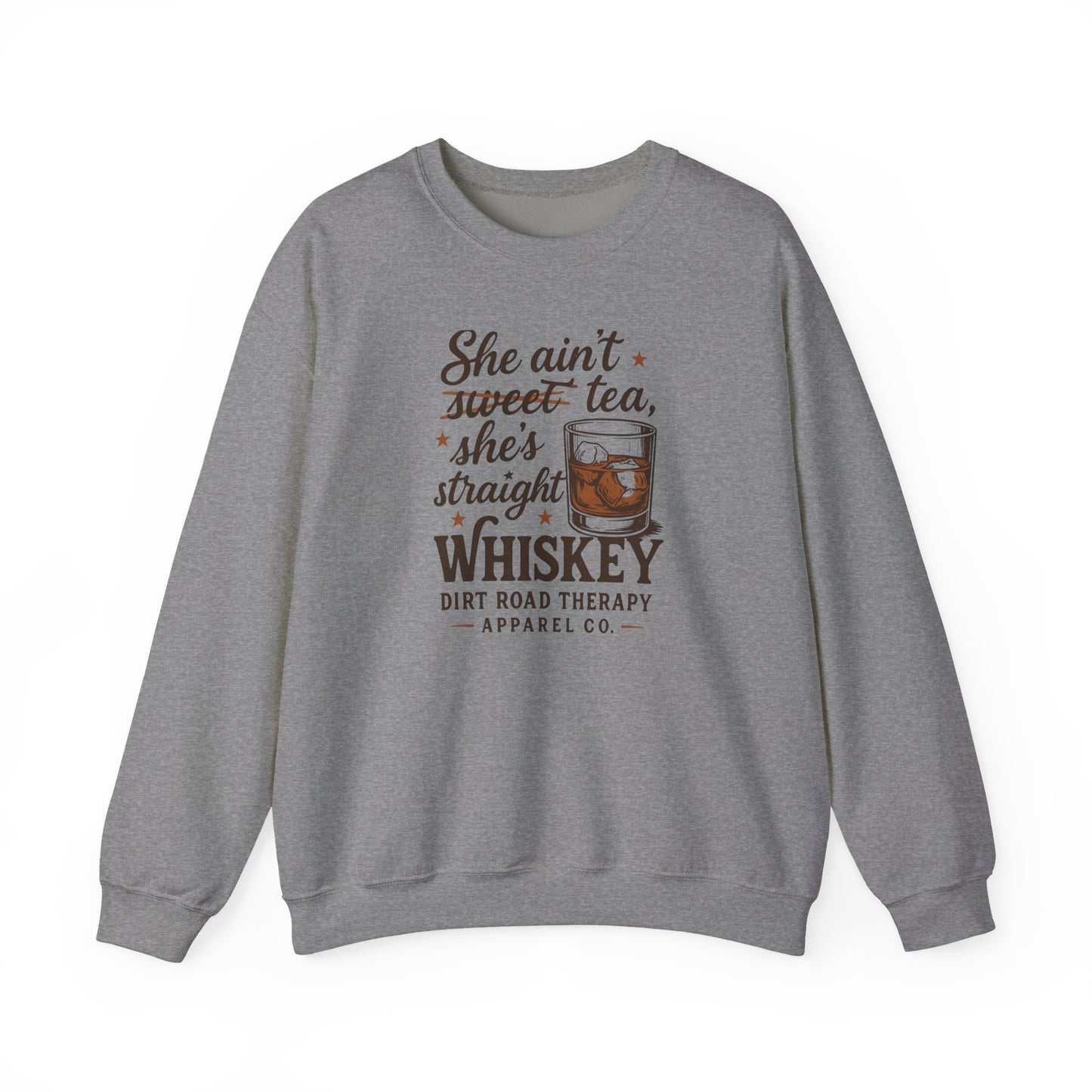 Whiskey Crewneck Sweatshirt - "She Ain't Sweet Tea, She's Straight Whiskey" Retro Country Graphic